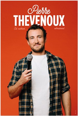 Affiche de Pierre Thevenoux est marrant... Normalement