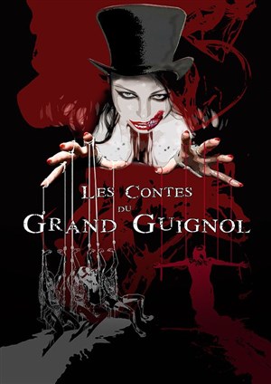 Affiche de Les Contes du Grand Guignol