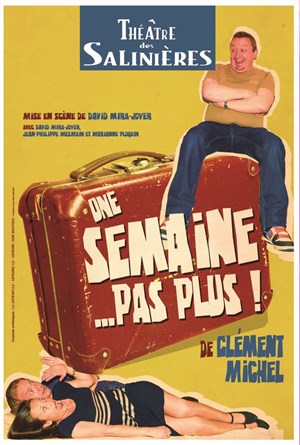 Affiche de Une semaine...pas plus