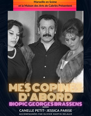 Affiche de Mes copines d'abord | Biopic sur Georges Brassens