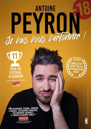 Affiche de Antoine Peyron dans Je vais vous cartonner !
