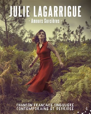 Affiche de Julie Lagarrigue dans Amours sorcières