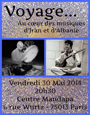Affiche de Voyage... Au coeur des musiques d'Iran et d'Albanie