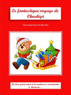 Affiche de Le fantastique voyage de Choukipi
