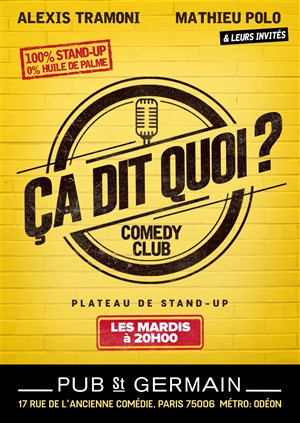 Affiche de Le Ça dit quoi ? Comedy Club
