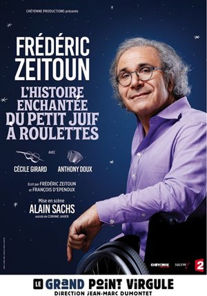 Affiche de Frédéric Zeitoun | L'Histoire enchantée du Petit Juif à roulettes