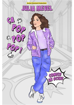 Affiche de Julia Mével dans Ça pop pop pop !