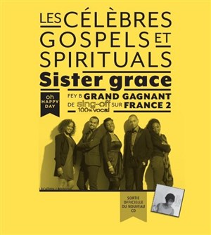 Affiche de Sister Grace and The Message - Oh Happy day