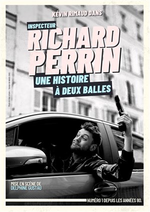 Affiche de Inspecteur Richard Perrin : Une histoire à deux balles