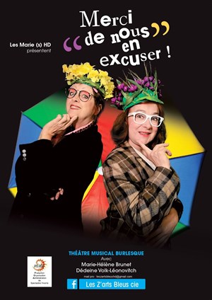 Affiche de Les Marie(s) HD présentent Merci de nous en excuser !