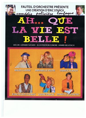 Affiche de Ah que la vie est belle !
