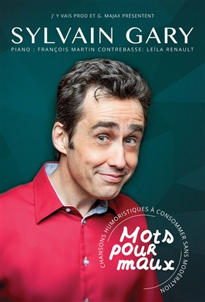 Affiche de Sylvain Gary chante Mots pour maux