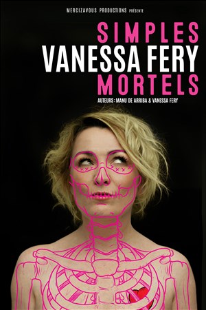 Affiche de Vanessa Fery dans Simples mortels