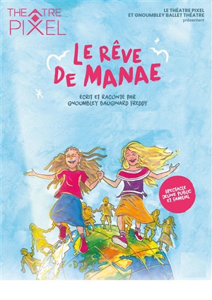 Affiche de Le rêve de Manaé