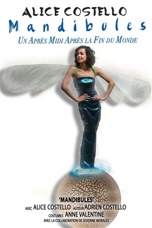 Affiche de Alice Costello dans Mandibules