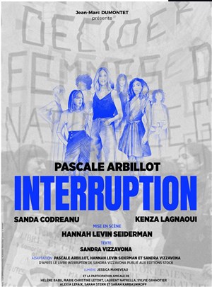 Affiche de Interruption | avec Pascale Arbillot