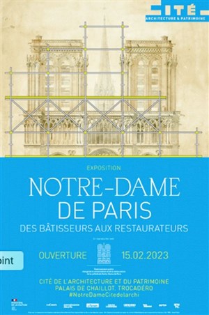 Affiche de Visite guidée : exposition Notre-Dame de Paris, des bâtisseurs aux restaurateurs | par Michel Lhéritier