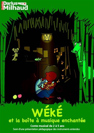 Affiche de Wéké et la boîte à musique enchantée