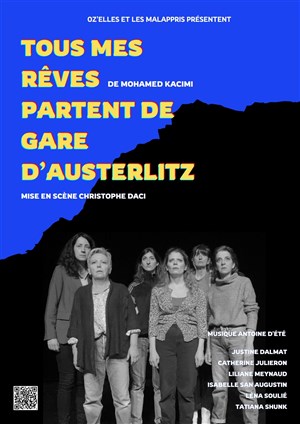 Affiche de Tous mes rêves partent de Gare d'Austerlitz