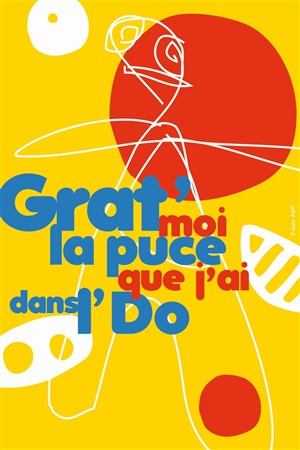 Affiche de Grat'moi la puce que j'ai dans l'do