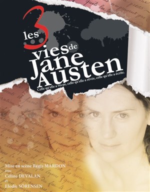 Affiche de Les 3 vies de Jane Austen : celle qu'elle a vécue, celle qu'elle a rêvée, celle qu'elle a écrite