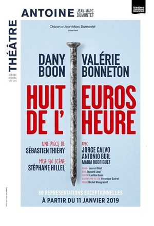 Affiche de Huit euros de l'heure | avec Dany Boon et Valérie Bonneton