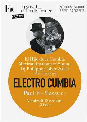 Affiche de El Hijo de la Cumbia, Mexican Institute of Sound, Philippe Cohen-Solal : Electro Cumbia