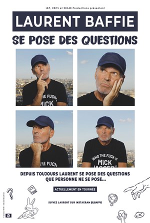 Affiche de Laurent Baffie se pose des questions