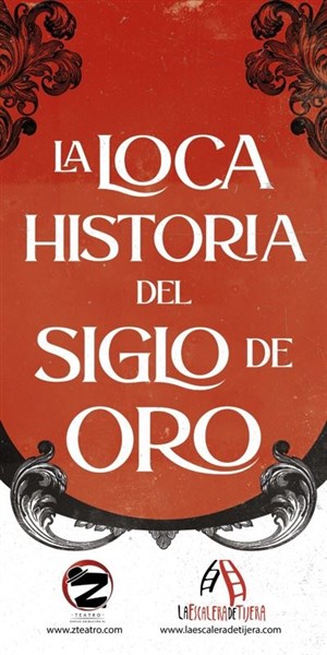 Affiche de La loca historia del Siglo de Oro