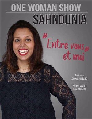 Affiche de Sahnounia dans Entre vous et moi