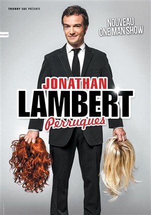 Affiche de Jonathan Lambert dans Perruques