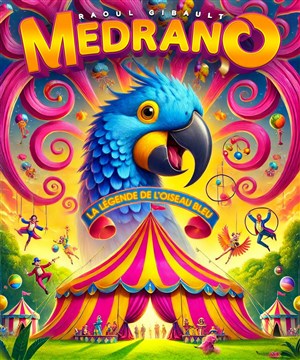Affiche de Cirque Medrano : La Légende de l'Oiseau Bleu