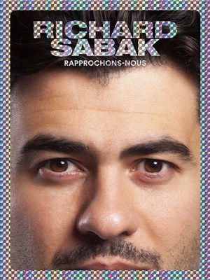 Affiche de Richard Sabak dans Rapprochons-nous