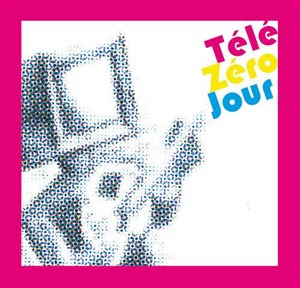 Affiche de Télézérojour