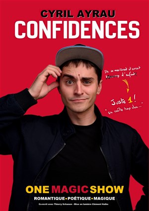 Affiche de Cyril Ayrau dans Confidences
