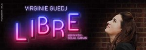 Affiche de Virginie Guedj dans Libre
