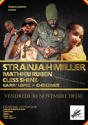 Affiche de Stranjah Miller / Mathieu Ruben / Cless Shine / Garry Lopez