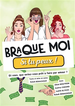 Affiche de Braque moi si tu peux !