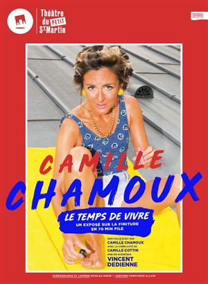 Affiche de Camille Chamoux dans le temps de vivre