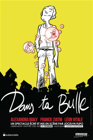 Affiche de Dans ta bulle