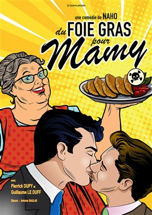 Affiche de Du foie gras pour mamy