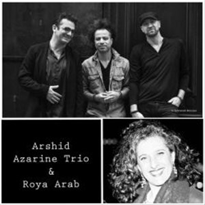 Affiche de Arshid Azarine Trio / Roya Arab