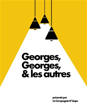 Affiche de Georges, Georges & les autres
