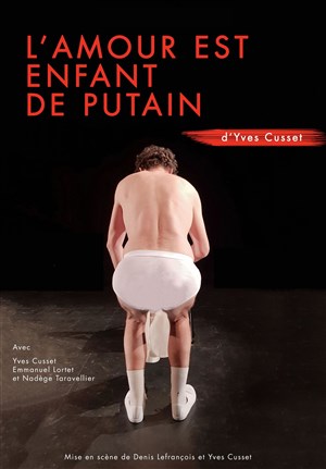 Affiche de L'amour est enfant de putain