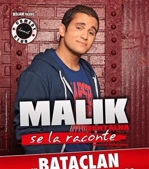 Affiche de Malik Bentalha dans Malik Bentalha se la raconte