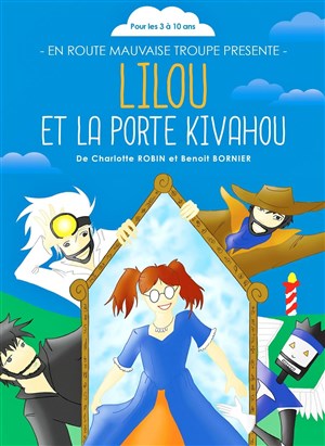 Affiche de Lilou et la porte Kivahou