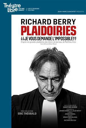 Affiche de Plaidoiries | avec Richard Berry