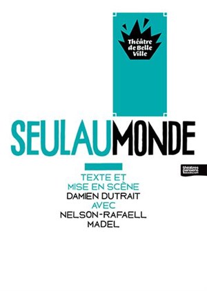 Affiche de Seulaumonde