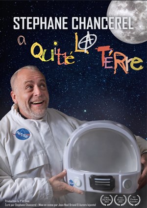 Affiche de Stéphane Chancerel a quitté la Terre