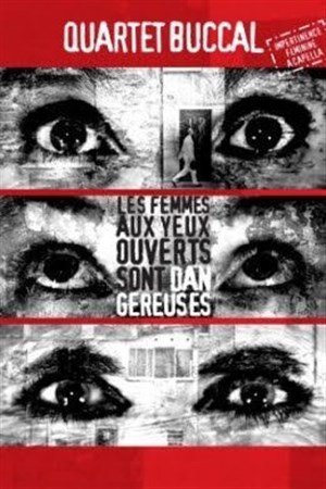 Affiche de Les femmes aux yeux ouverts sont dangereuses